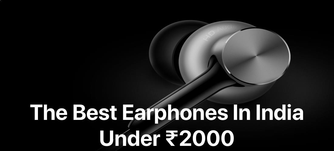best earphones under 2000 cover image