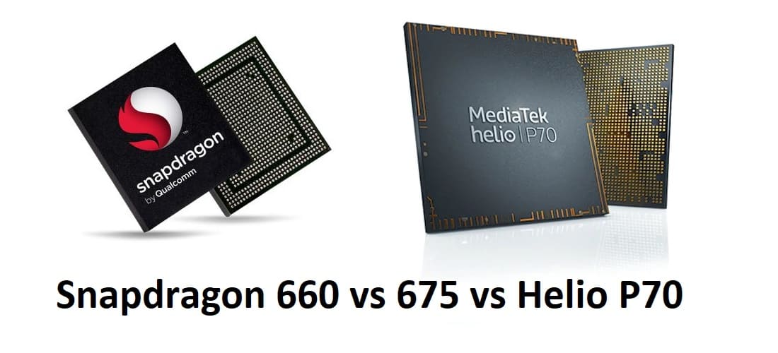 Qualcomm Snapdragon 660 vs 675 vs Helio P70 Detailed comparison image