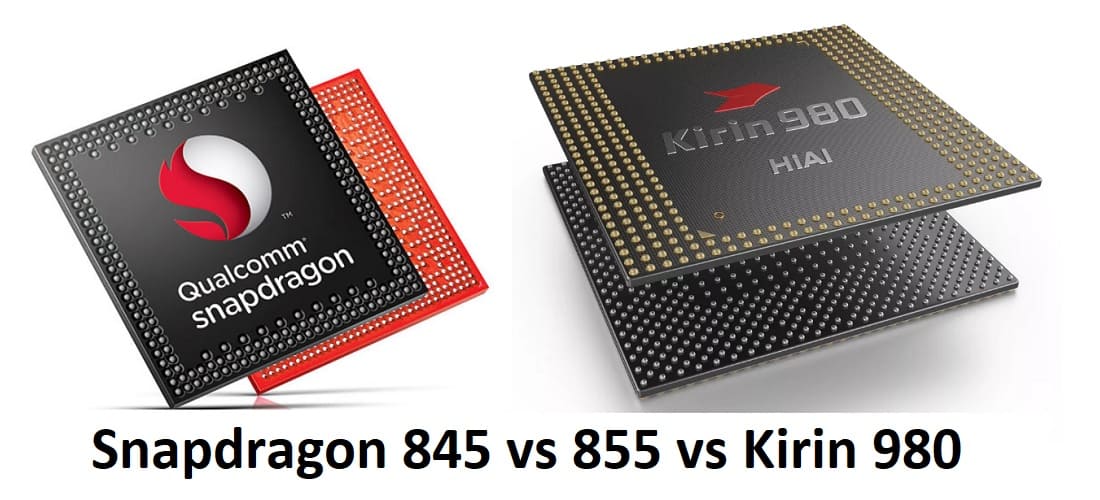 Qualcomm Snapdragon 845 vs 855 vs Kirin 980 Comparison Cover Image